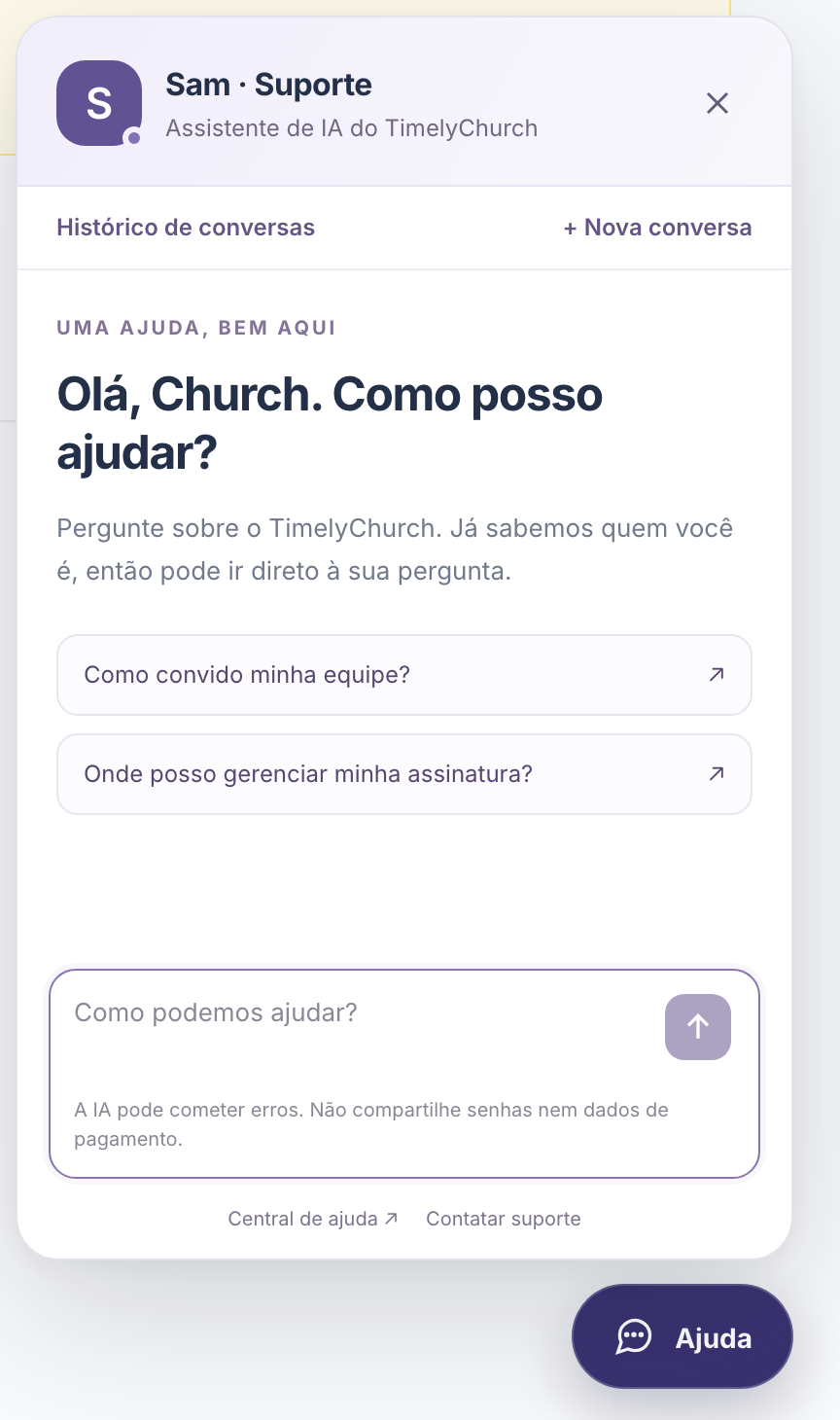 o botão Ajuda no canto inferior direito e o painel "Sam · Suporte" aberto com a saudação "Olá, … Como posso ajudar?", as duas perguntas iniciais, a caixa de mensagem e os links Central de ajuda / Contatar suporte na parte inferior
